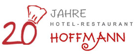 20 Jahre Hotel Restaurant Hoffmann